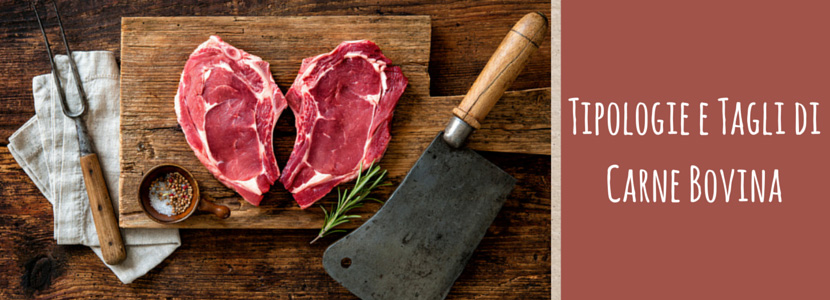 Tipologie e Tagli di Carne Bovina